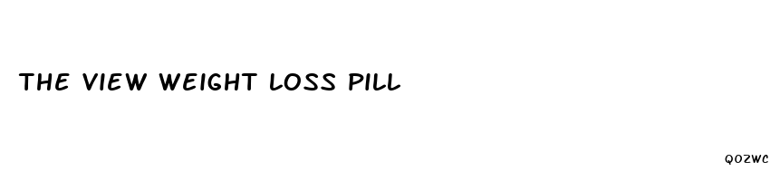 the view weight loss pill