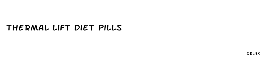 thermal lift diet pills