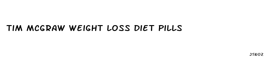 tim mcgraw weight loss diet pills