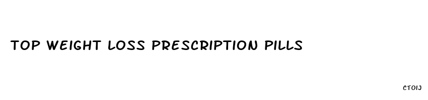 top weight loss prescription pills