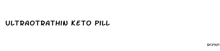ultraotrathin keto pill