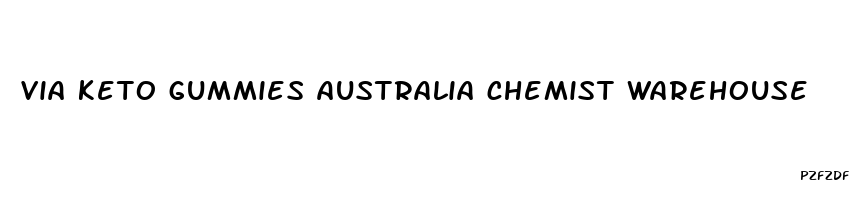 via keto gummies australia chemist warehouse