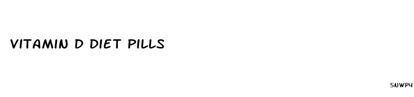 vitamin d diet pills
