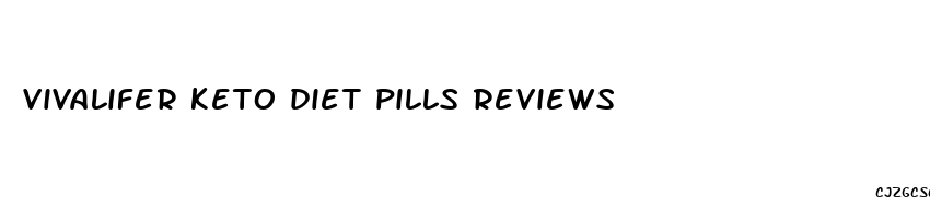 vivalifer keto diet pills reviews