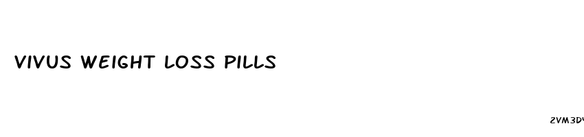 vivus weight loss pills