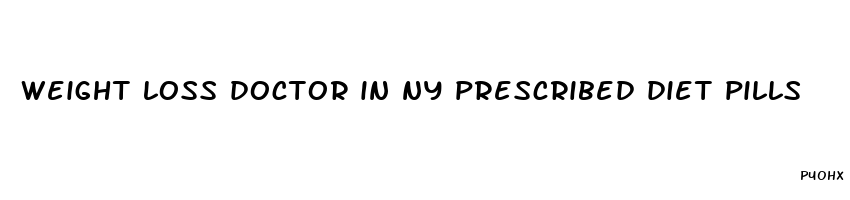 weight loss doctor in ny prescribed diet pills