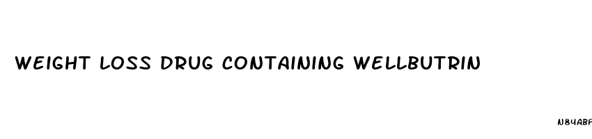 weight loss drug containing wellbutrin