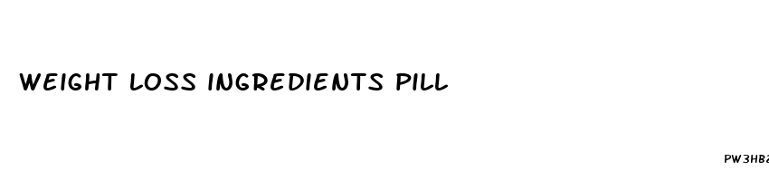 weight loss ingredients pill