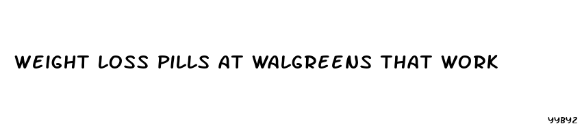 weight loss pills at walgreens that work