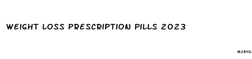 weight loss prescription pills 2023