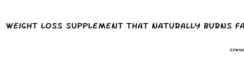 weight loss supplement that naturally burns fat shark tank