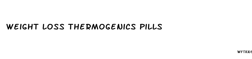 weight loss thermogenics pills