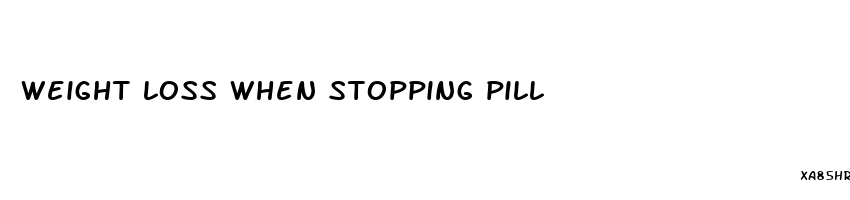 weight loss when stopping pill