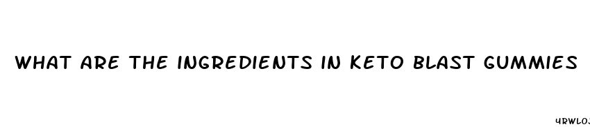 what are the ingredients in keto blast gummies