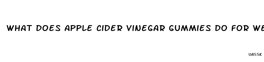 what does apple cider vinegar gummies do for weight loss