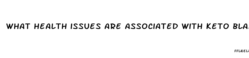 what health issues are associated with keto blast gummies