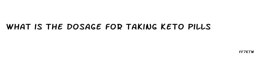 what is the dosage for taking keto pills