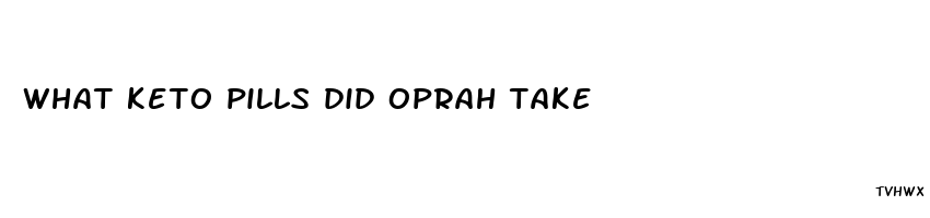 what keto pills did oprah take