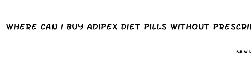 where can i buy adipex diet pills without prescription