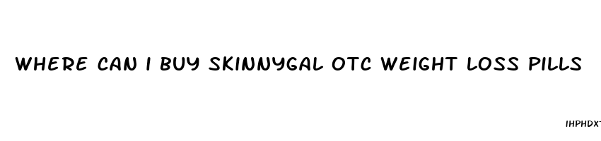 where can i buy skinnygal otc weight loss pills