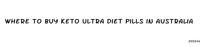 where to buy keto ultra diet pills in australia