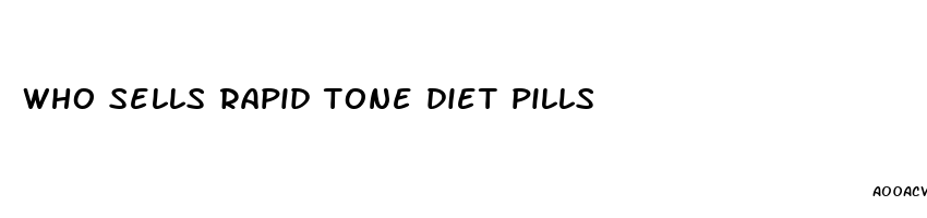 who sells rapid tone diet pills