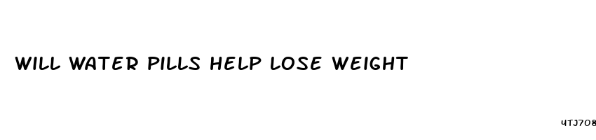 will water pills help lose weight