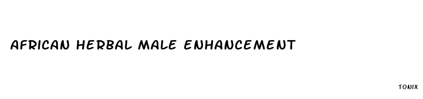 african herbal male enhancement