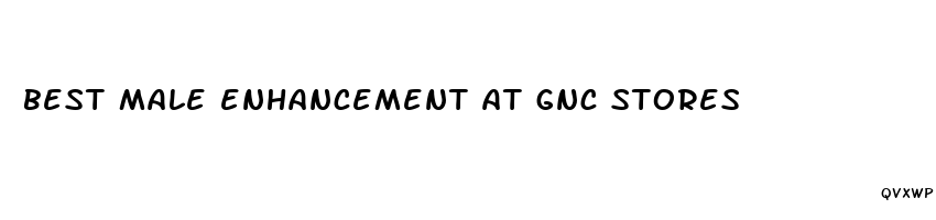 best male enhancement at gnc stores