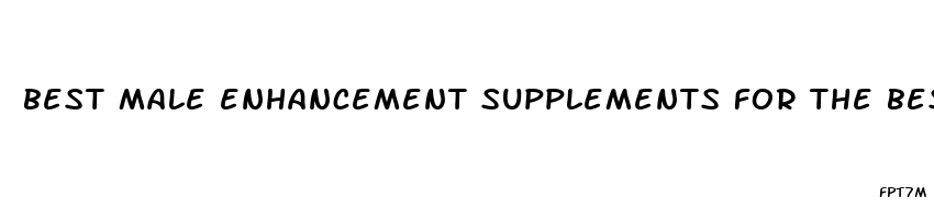 best male enhancement supplements for the best prices