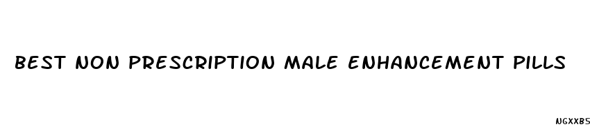 best non prescription male enhancement pills