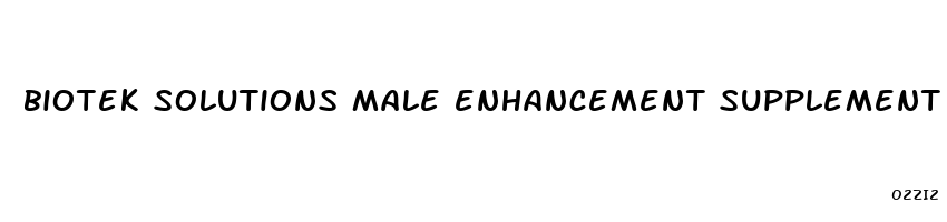 biotek solutions male enhancement supplement