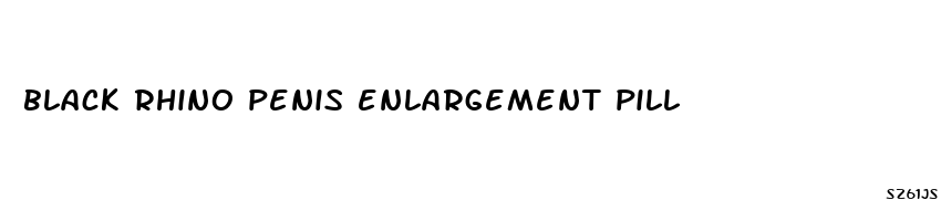 black rhino penis enlargement pill
