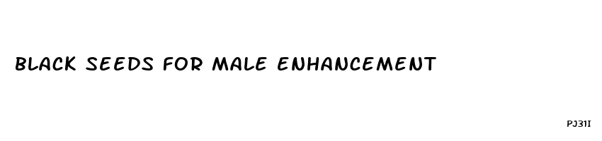 black seeds for male enhancement