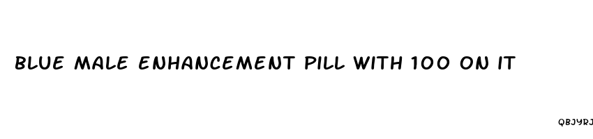 blue male enhancement pill with 100 on it