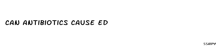 can antibiotics cause ed