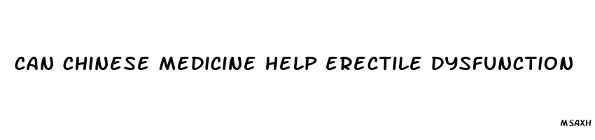 can chinese medicine help erectile dysfunction