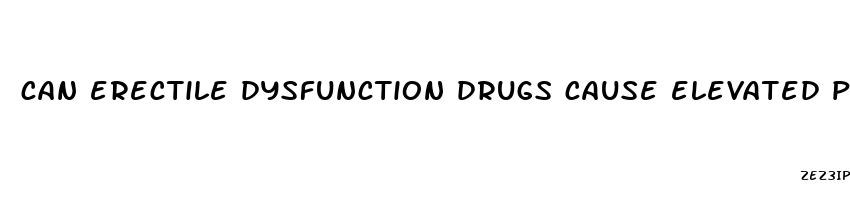 can erectile dysfunction drugs cause elevated psa