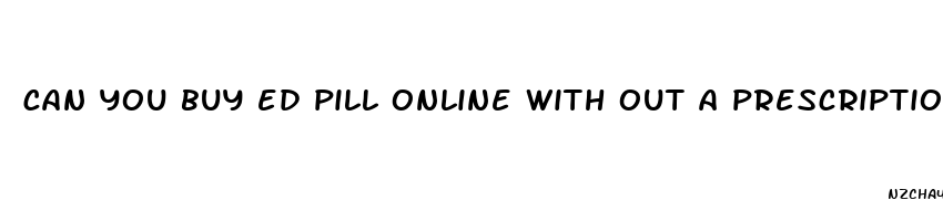 can you buy ed pill online with out a prescription