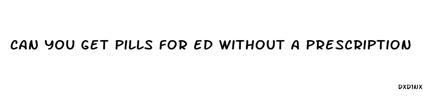 can you get pills for ed without a prescription
