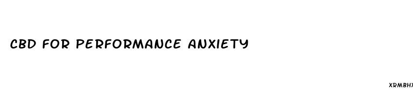 cbd for performance anxiety