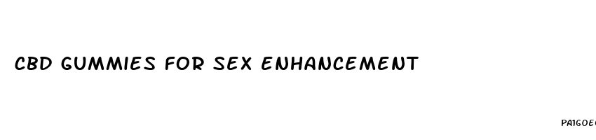 cbd gummies for sex enhancement