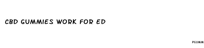 cbd gummies work for ed