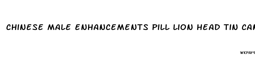 chinese male enhancements pill lion head tin can