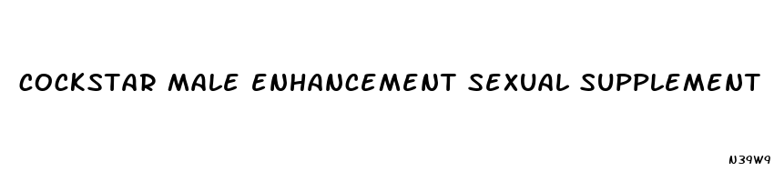 cockstar male enhancement sexual supplement