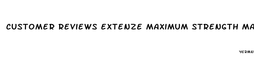 customer reviews extenze maximum strength male enhancement