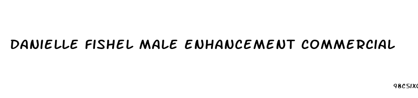 danielle fishel male enhancement commercial