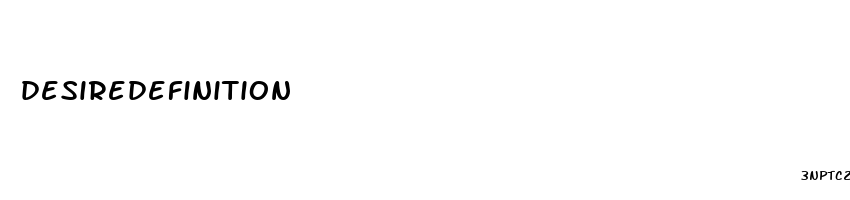 desiredefinition