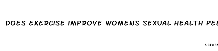 does exercise improve womens sexual health peer reviewed