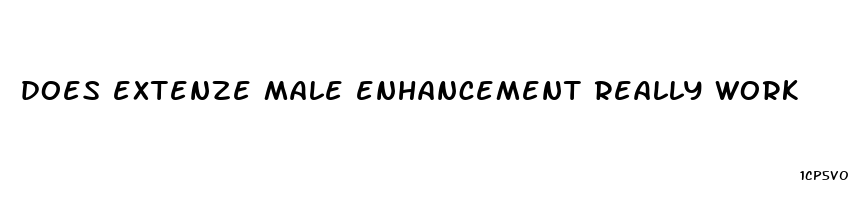 does extenze male enhancement really work